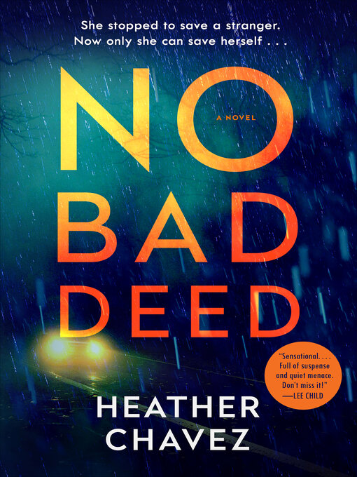 Title details for No Bad Deed by Heather Chavez - Wait list